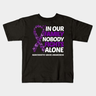 In Our Family Nobody Fights Alone Narcissistic Abuse Awareness Kids T-Shirt